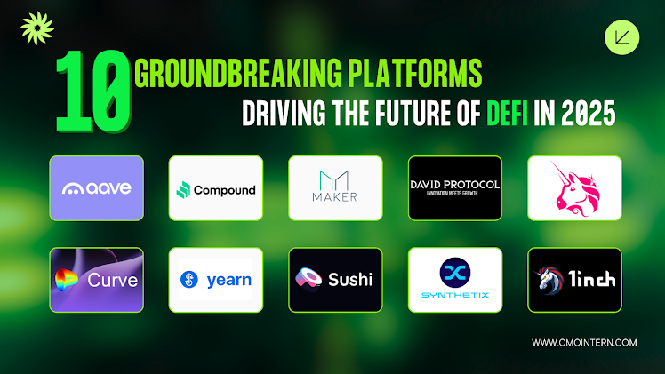 10 Groundbreaking Platforms Driving the Future of DeFi in 2025