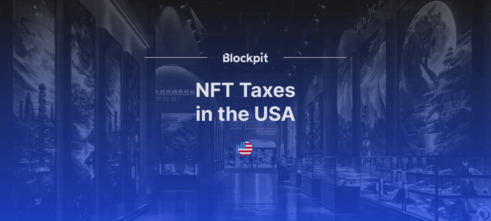 NFT Taxation: Complete Guide IRS Rules [2024]
