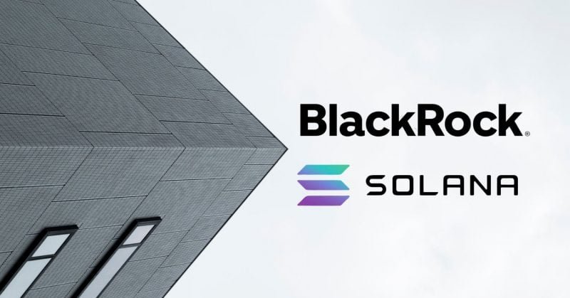 BlackRock expands $1.7B tokenized treasury fund to Solana